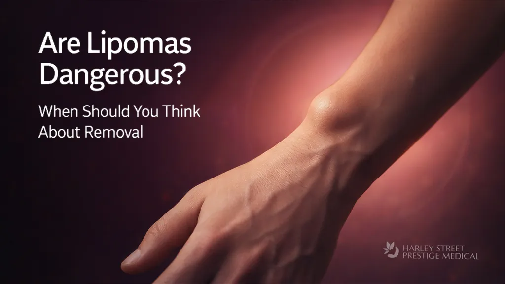 Are Lipomas Dangerous, and When Should You Think About Removal